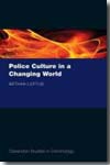 Police culture in a changing world. 9780199560905