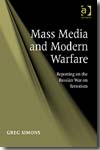 Mass media and modern warfare