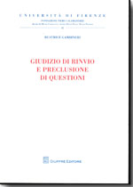 Giudizio di rinvio e preclusione di questioni. 9788814143502