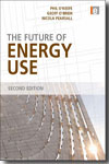 The future of energy use. 9781844075041