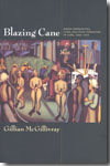 Blazing cane. 9780822345428