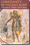 Christianity in Ancient Rome. 9780567032508