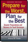 Prepare for the worst, plan for the best