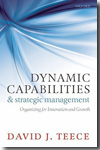 Dynamic capabilities and strategic management. 9780199545124