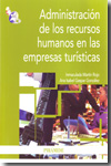 Administración de los recursos humanos en las empresas turísticas