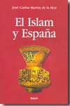 El Islam y España. 9788432137761
