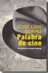 Palabra de cine. 9788483078945