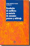 Resolución de conflictos en materia de consumo. 9788430950249