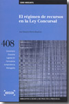 El régimen de recursos en la Ley Concursal. 9788497907422