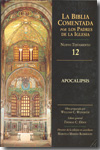 La Biblia comentada por los Padres de la Iglesia . 9788497151917