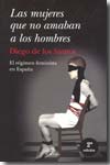 Las mujeres que no amaban a los hombres