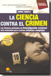 La ciencia contra el crimen. 9788497638135