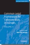 Common legal framework for takeover bids in Europe. Volume II