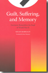 Guilt, suffering, and memory