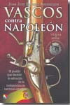 Vascos contra Napoleón. 9788497390996