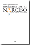 Metamorfosis de 'Narciso' en la cultura occidental. 9788433850751