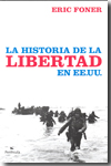 La historia de la libertad en EE.UU.