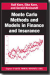 Monte Carlo methods and models in finance and insurance. 9781420076189