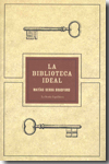 La biblioteca ideal