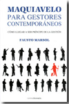 Maquiavelo para gestores contemporáneos. 9788492635238