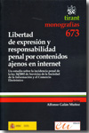 Libertad de expresión y responsabilidad penal por contenidos ajenos en internet. 9788498767728