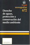 Derecho de aguas, protección y conservación del medio ambiente