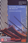 Economía colombiana del siglo XX. 9789583801396