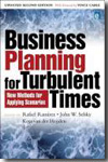 Business planning for turbulent times. 9781849710619