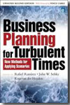 Business planning for turbulent times. 9781849710619