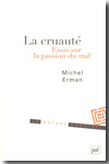 La cruauté. 9782130575818