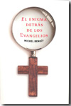 El enigma detrás de los Evangelios. 9788401389795