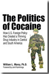 The Politics of Cocaine. 9781556529498