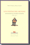 Los poetas del mundo defienden al pueblo español. 9788484724667
