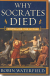 Why Socrates Died. 9780393065275