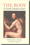 The Body in Early Modern Italy. 9780801894145