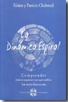 La dinámica espiral. 9788493639952