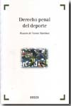 Derecho penal del deporte. 9788497907514