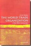 The World Trade Organization. 9780192806086