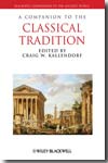 A Companion to the Classical Tradition