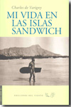 Mi vida en las Islas Sandwich. 9788496964655