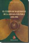 El cuerpo de maquinistas de la Armada española (1850-1950)