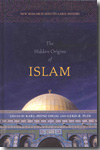 The Hidden Origins of Islam