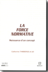 La force normative. 9782275034010