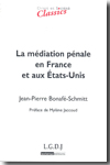 La médiation pénale en France et aux États-Unis