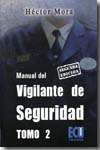 Manual del vigilante de seguridad. Tomo 2. 9788484549635