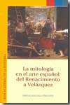 La mitología en el arte español. 9788496849983