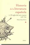 Historia de la literatura española. 9788498920697
