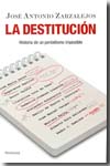 La destitución