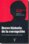 Breve historia de la corrupción. 9788430607907