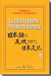 La cultura japonesa reflejada en su lengua. 9788479624965